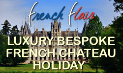 LUXURY FRENCH CHATEAU HOLIDAY